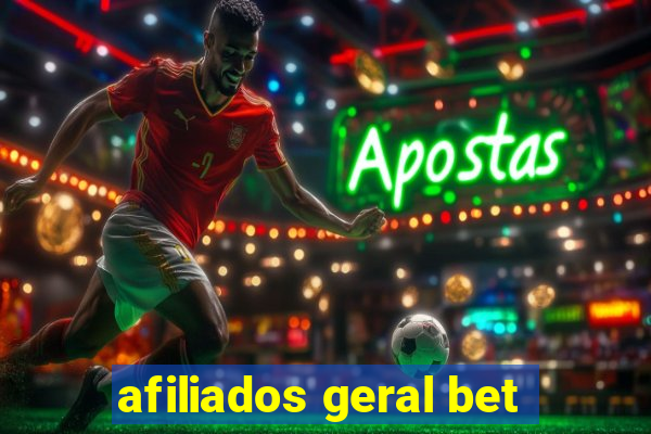 afiliados geral bet